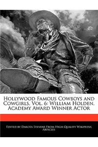 Hollywood Famous Cowboys and Cowgirls, Vol. 6