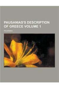 Pausanias's Description of Greece Volume 1