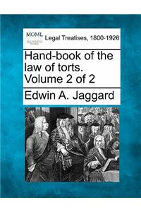 Hand-book of the law of torts. Volume 2 of 2