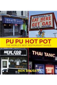 Pu Pu Hot Pot