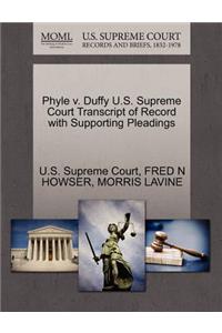 Phyle V. Duffy U.S. Supreme Court Transcript of Record with Supporting Pleadings