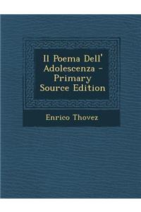 Il Poema Dell' Adolescenza