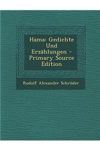 Hama: Gedichte Und Erzahlungen