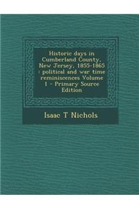 Historic Days in Cumberland County, New Jersey, 1855-1865