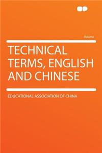 Technical Terms, English and Chinese