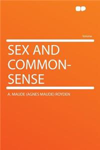 Sex and Common-Sense