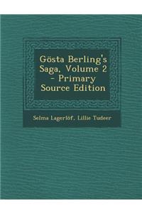 Gosta Berling's Saga, Volume 2 - Primary Source Edition