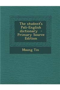 The Student's Pali-English Dictionary