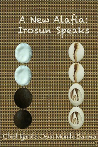 New Alafia, Irosun Speaks, Volume IV