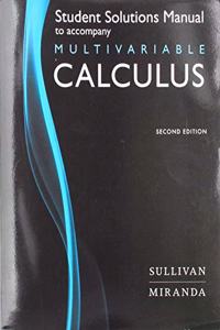 Student Solutions Manual for Calculus: Early Transcendentals Multivariable