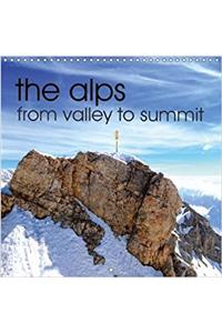 the Alps - from Valley to Summit 2018