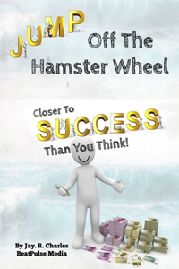 Jump Off The Hamster Wheel