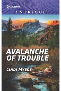 Avalanche of Trouble