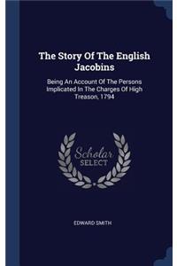 The Story Of The English Jacobins