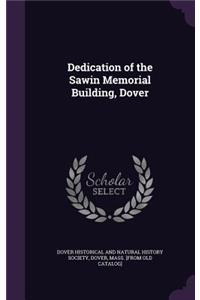 Dedication of the Sawin Memorial Building, Dover