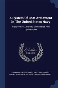 A System Of Boat Armament In The United States Navy