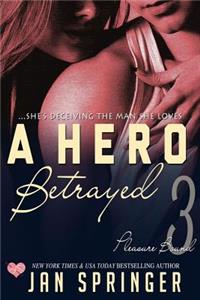 Hero Betrayed