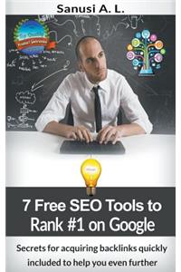 7 Free SEO Tools to Rank #1 on Google