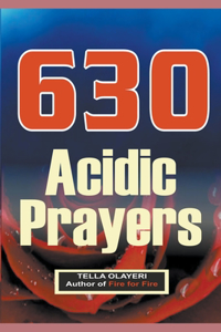 630 Acidic Prayers