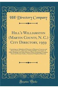 Hill's Williamston (Martin County, N. C.) City Directory, 1959