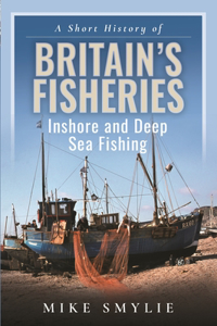 Short History of Britain's Fisheries