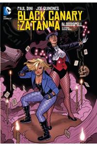 Black Canary and Zatanna: Bloodspell HC