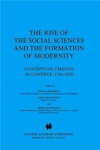 Rise of the Social Sciences and the Formation of Modernity