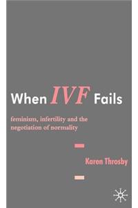 When IVF Fails