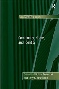 Community, Home, and Identity