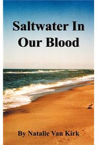 Saltwater In Our Blood