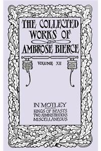 The Collected Works of Ambrose Bierce, Volume XII