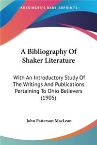 Bibliography Of Shaker Literature