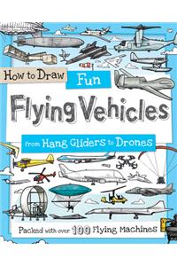 How to Draw Fun Flying Vehicles