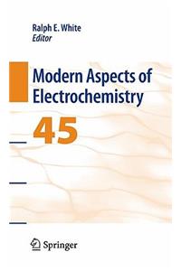 Modern Aspects of Electrochemistry 45