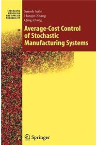 Average-Cost Control of Stochastic Manufacturing Systems