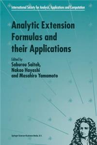 Analytic Extension Formulas and Their Applications