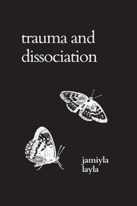 Trauma and Dissociation