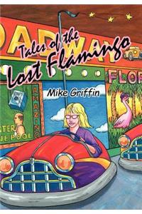 Tales of the Lost Flamingo