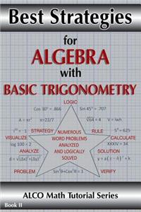 Best Strategies for Algebra with Basic Trigonometry