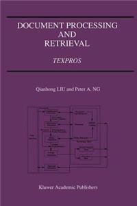 Document Processing and Retrieval: Texpros