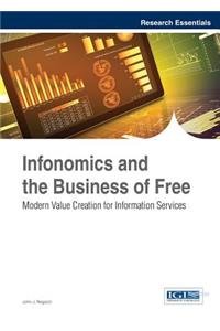 Infonomics and the Business of Free: Modern Value Creation for Information Services