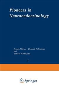 Pioneers in Neuroendocrinology