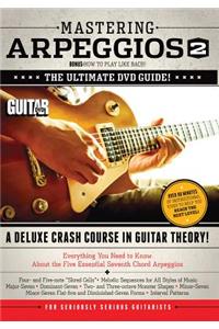 Guitar World -- Mastering Arpeggios, Vol 2