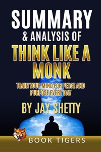 Summary and Analysis of Think Like a Monk