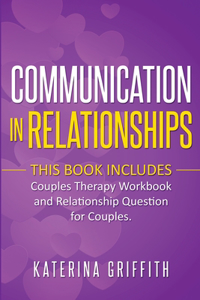 Communication in Relationships