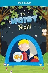 The Noisy Night