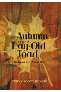 Autumn for a Day-Old Toad