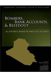 Bombers, Bank Accounts, and Bleedout