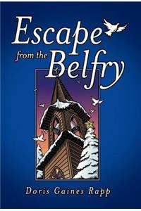 Escape from the Belfry
