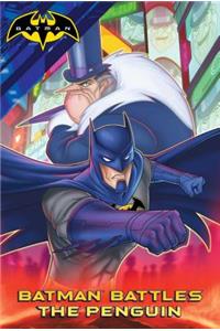 Batman Battles the Penguin